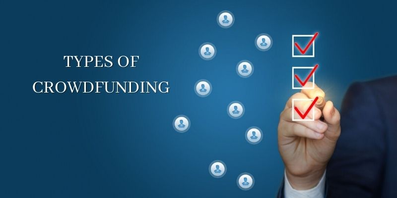 Crowdfunding Types: A Guide for Modern Startups